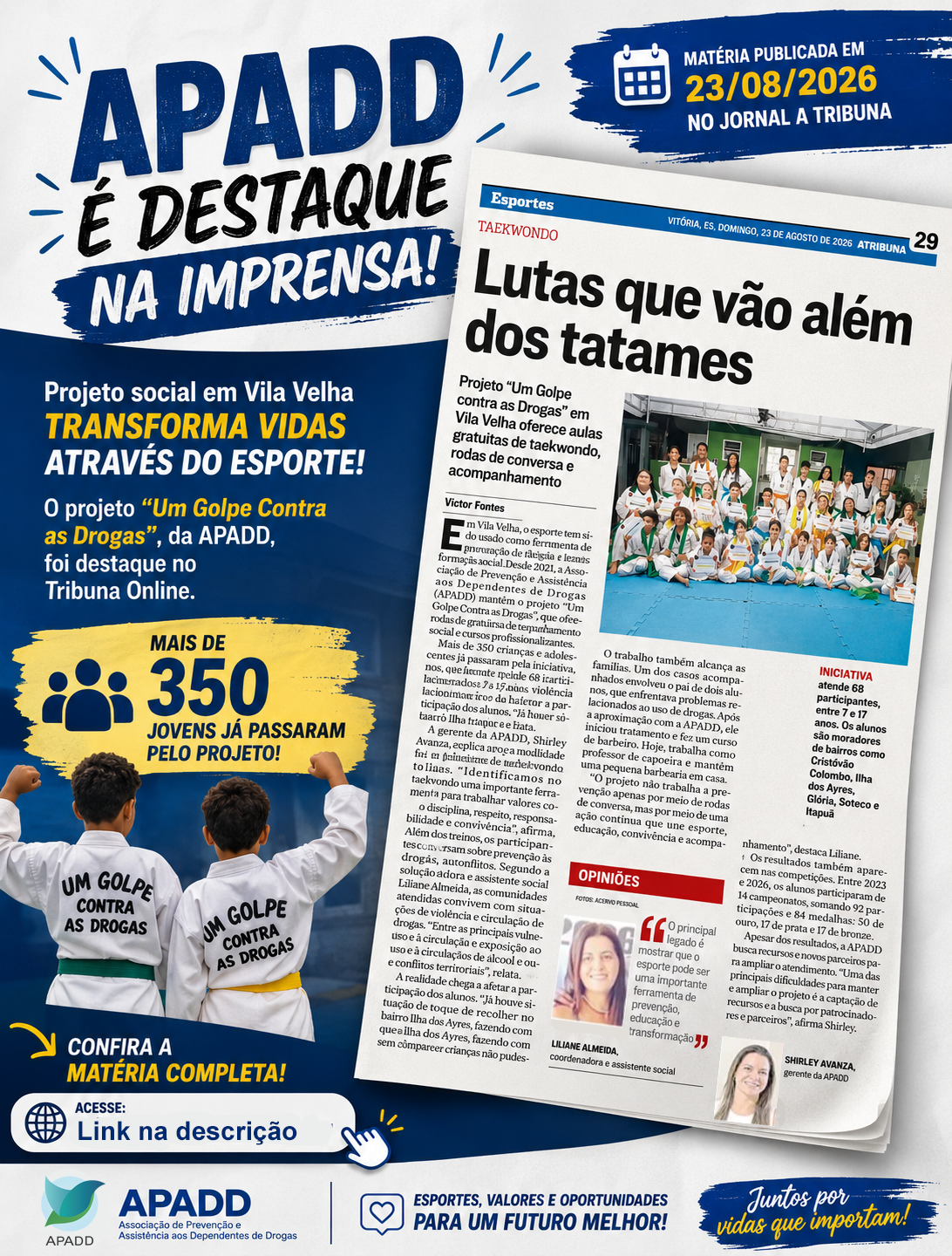 A Tribuna destaca projetos da APADD que transformam vidas